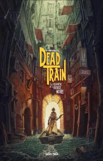 Couverture de l'album Dead Train - 1. La prophétie de la Vierge Noire