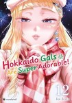 Hokkaido Gals Are Super Adorable ! 12. Tome 12