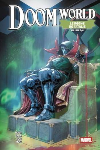 Couverture de l'album Doom World - Le règne de Fatalis - 5. Tome 5