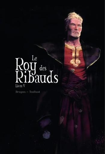 Couverture de l'album Le Roy des Ribauds - 5. Livre V