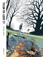 Le Goût du métal (One-shot)