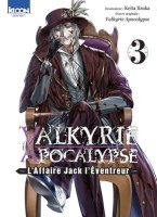 Valkyrie Apocalypse - L'Affaire Jack l'Éventreur 3. Tome 3