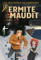 Les mystères de Hobtown 2. L'ermite maudit