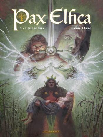 Couverture de l'album Pax Elfica - 3. L'épée de Bren