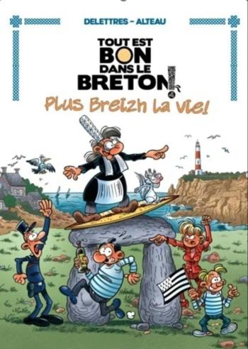 Couverture de l'album Tout est bon dans le Breton ! - 4. Plus Breizh la vie !