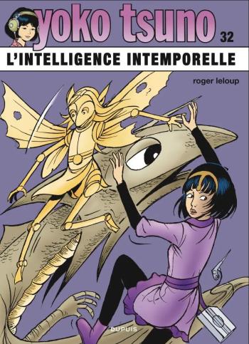 Couverture de l'album Yoko Tsuno - 32. L'intelligence intemporelle