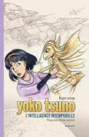 Yoko Tsuno 32. L'intelligence intemporelle - Esquisse d'une œuvre