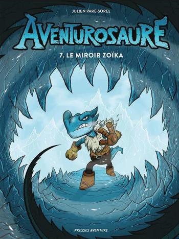 Couverture de l'album Aventurosaure - 7. Le miroir Zoïka