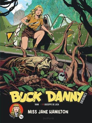 Couverture de l'album Buck Danny - Origines - 5. Lady X, Miss Jane Hamilton 1/2