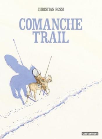 Couverture de l'album Comanche trail (One-shot)