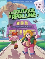 La Boutique d'Apolline 1. Les trésors de papa