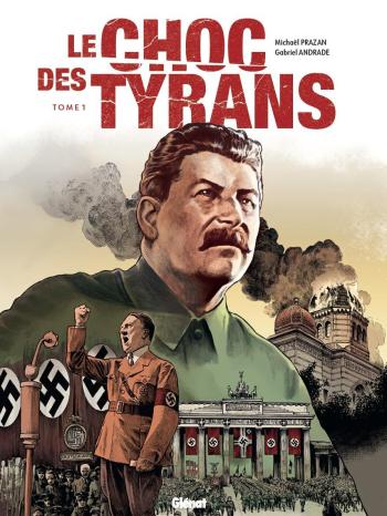 Couverture de l'album Le Choc des tyrans - 1. Hitler vs Staline