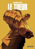 Le Tueur INT. Cycle 2 - Tomes 6 à 10