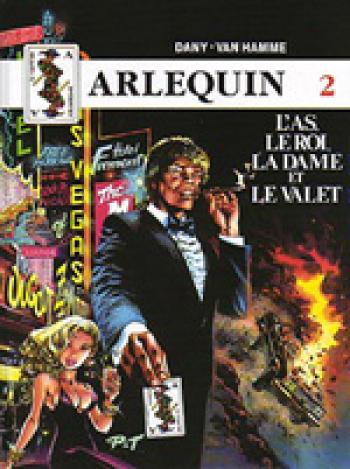 Couverture de l'album Arlequin - 2. L'as, le roi, la dame et le valet