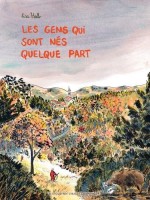 Les gens qui sont nés quelque part (One-shot)
