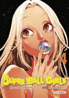 Super Ball Girls 4. Tome 4