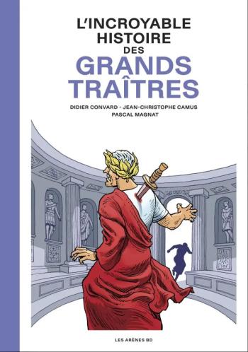 Couverture de l'album L'Incroyable Histoire des Grands traîtres (One-shot)
