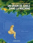 Un grain de sable dans la machine (One-shot)