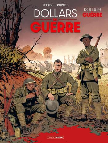 Couverture de l'album Histoires de Guerre (Pelaez-Porcel) - 4. Dollars de guerre