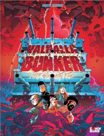 Couverture de l'album Valhalla Bunker - Valhalla Hotel (Second cycle) - 3. Fight fire with fire