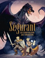 Le Chevalier au Dragon HS. Ségurant - Le Chevalier au Dragon
