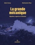 La grande mécanique (One-shot)