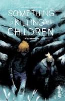 Something is killing the children 9. All her monsters