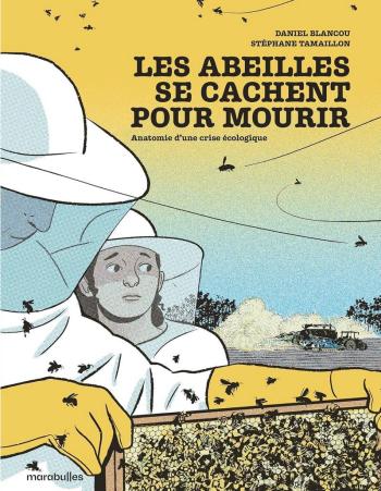 Couverture de l'album Les abeilles se cachent pour mourir (One-shot)