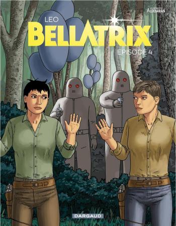 Couverture de l'album Les mondes d'Aldébaran VII - Bellatrix - 4. Episode 4
