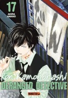 Ron Kamonohashi - Deranged Detective 17. Tome 17