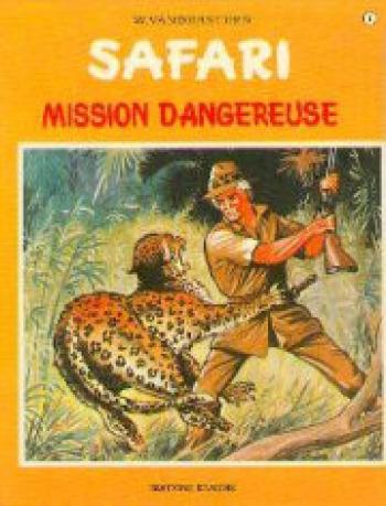 Couverture de l'album Safari - 1. Mission Dangereuse
