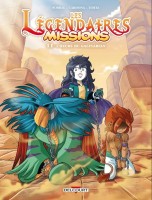 Les Légendaires - Missions 11. L'heure du Galinarian