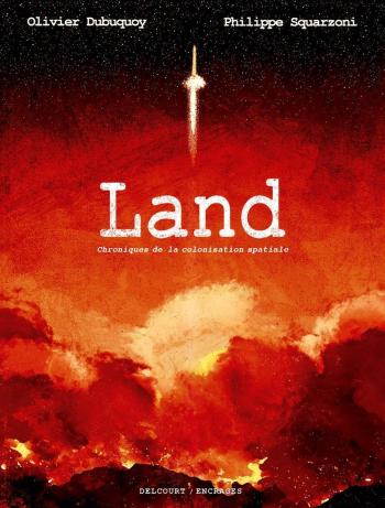 Couverture de l'album Land - Chroniques de la colonisation spatiale (One-shot)