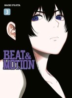 Beat & Motion 3. Tome 3