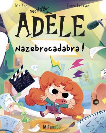 Couverture de l'album Mortelle Adèle - 23. Nazebrocadabra !