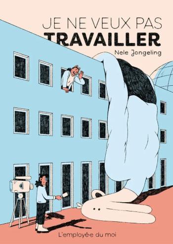 Couverture de l'album Je ne veux pas travailler (One-shot)
