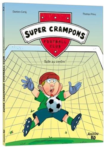 Couverture de l'album Super Crampons Football Club - 2. balle au centre !