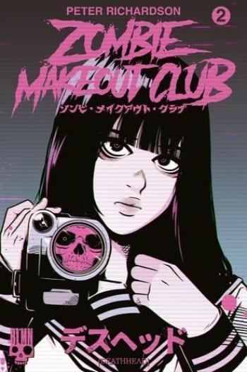Couverture de l'album Zombie Makeout Club - Deathwish - 2. Tome 2
