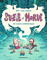 Suzie et Morue 1. Des vacances archidémoniaques !