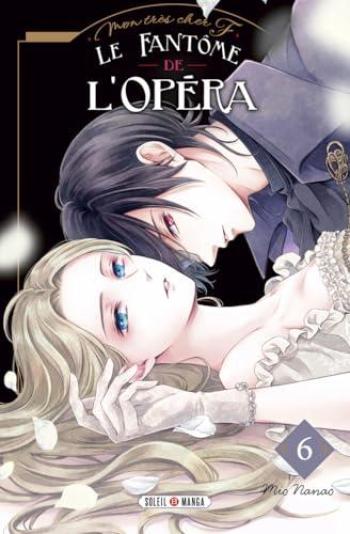 Couverture de l'album Le Fantôme de l'Opéra - Mon très cher F - 6. Tome 6