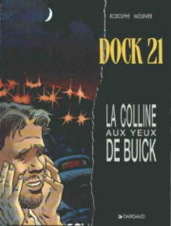 Couverture de l'album Les Abîmes du temps (Dock 21) - 4. La colline aux yeux de Buick