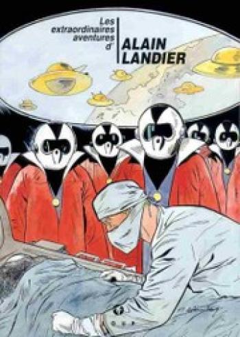 Couverture de l'album Alain Landier - 1. Les extraordinaires aventures d'Alain Landier, Tome 1