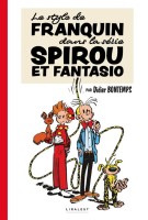Spirou et Fantasio (Divers) HS. Le style de Franquin dans la série Spirou et Fantasio