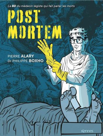Couverture de l'album Post Mortem - La BD du légiste qui fait parler les morts (One-shot)