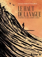 Le haut de la vague (One-shot)