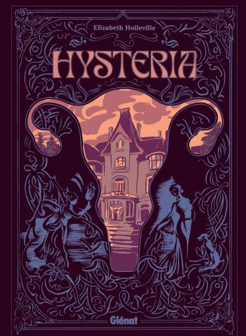 Couverture de l'album Hysteria (Elizabeth Holleville) (One-shot)