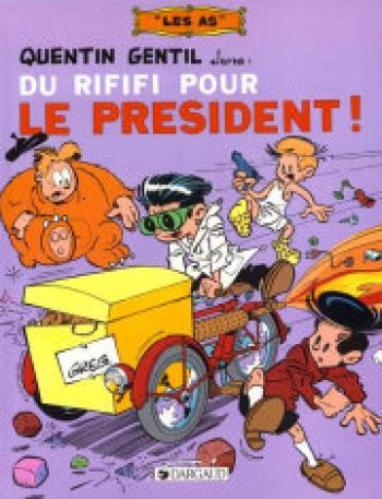 Couverture de l'album Les As - 8. Quentin Gentil dans du rififi pour le président !