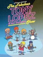 The Fabulous Tony Lopez et son orchestre Show (One-shot)