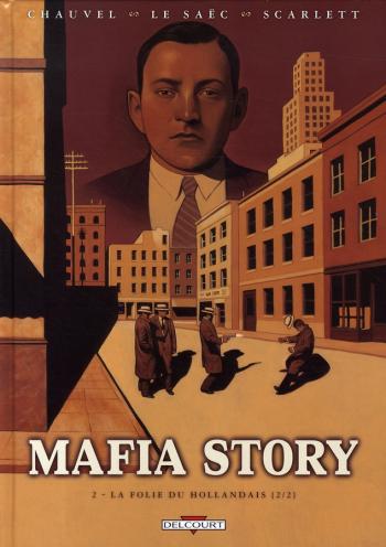 Couverture de l'album Mafia Story - 2. La Folie du Hollandais (2/2)