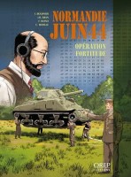 Normandie juin 44 11. Opération Fortitude